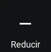 Botón Reducir